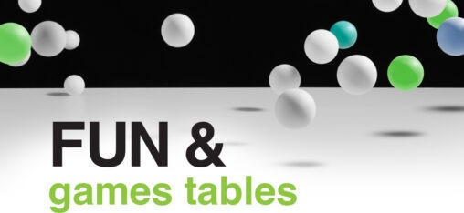 FUN and Games Tables